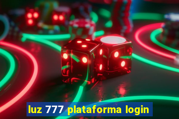 luz 777 plataforma login